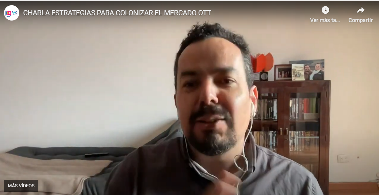 Charla: Estrategias para colonizar el mercado OTT