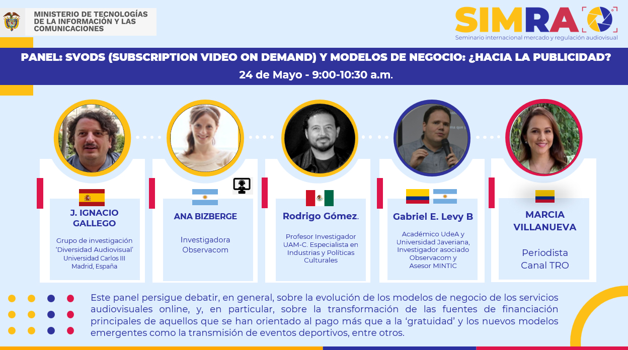 Panel: Svods y modelos de negocios ¿Hacia la Publicidad? Foro SIMRA 24 de mayo de 2023